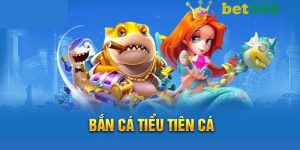 Bắn cá tiểu tiên cá